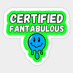 Certified Fantabulous Sticker